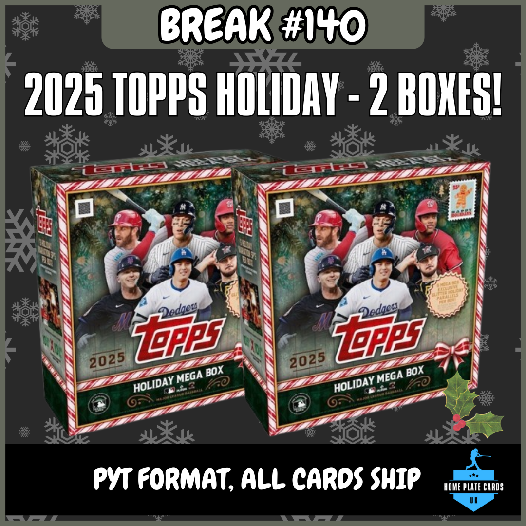 Break #140 - 2025 Topps Holiday - 2 Boxes - Full PYT