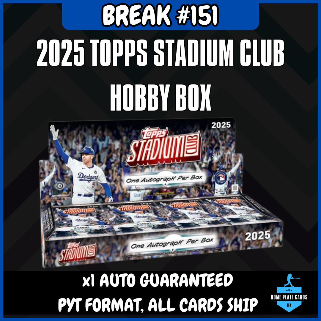 Break #151 - 2025 Topps Stadium Club Hobby Box - 1 Auto - Full PYT