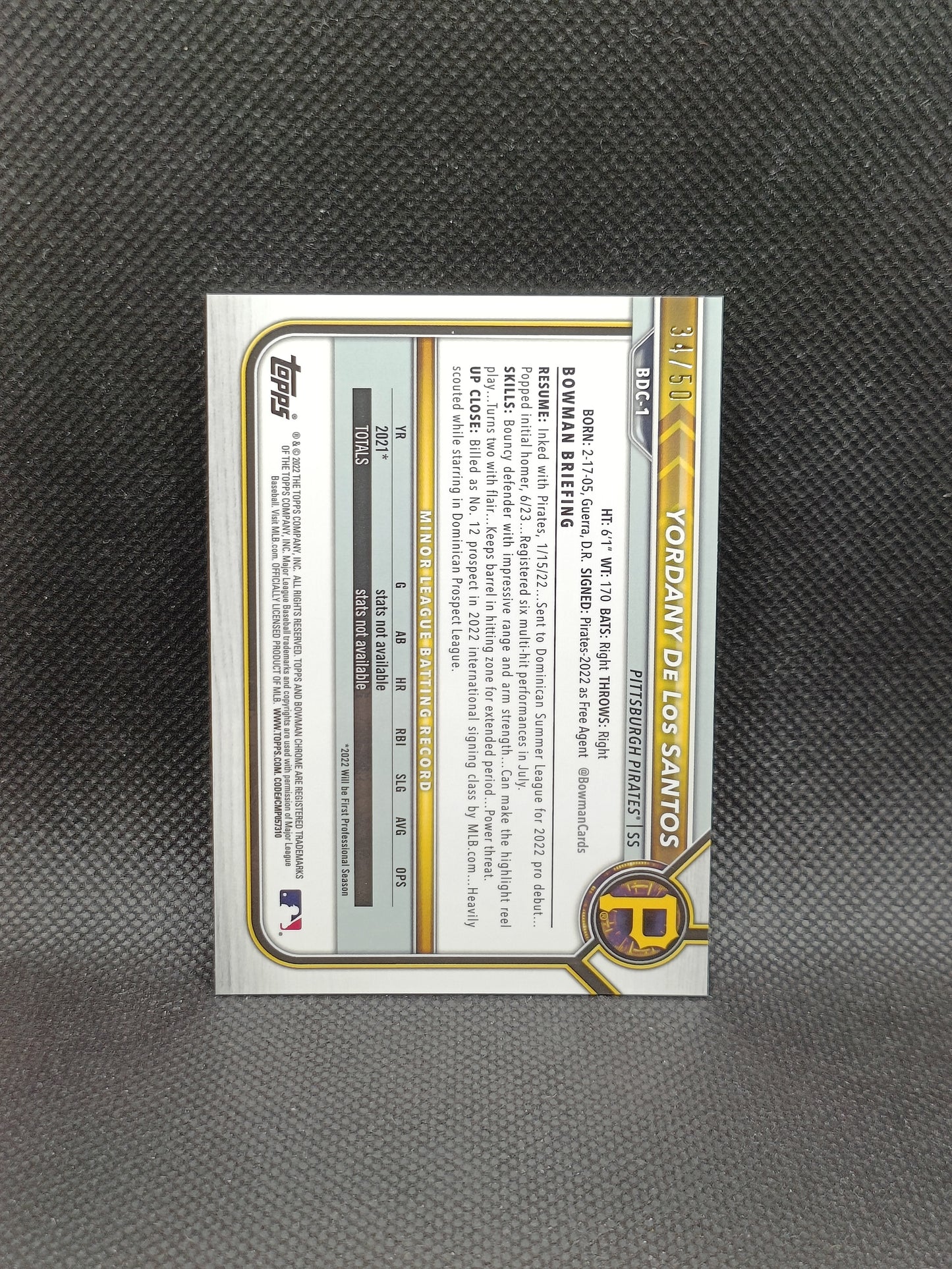 Yordany De Los Santos - 2022 Bowman Chrome Gold /50 - Pittsburgh Pirates