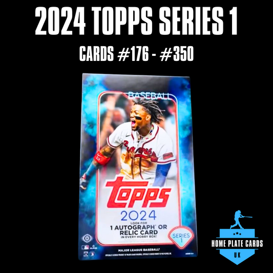 2024 Topps Series One - Cards #176-#350