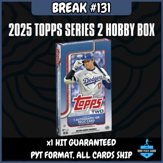 Break #131 - 2025 Topps Series 2 Hobby Box - 1 Hit - Full PYT