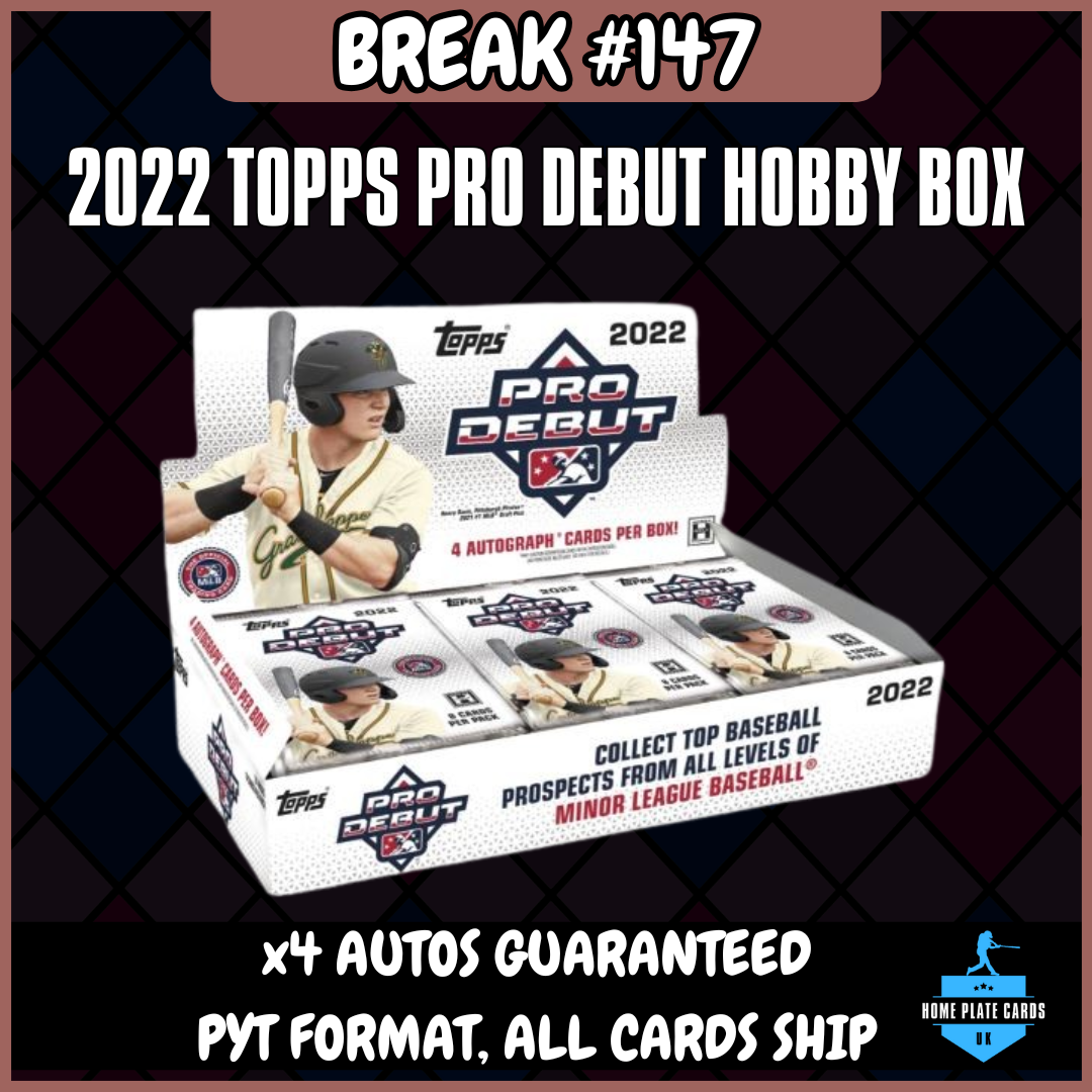 Break #147 - 2022 Topps Pro Debut Hobby Box - 4 Autos - Full PYT