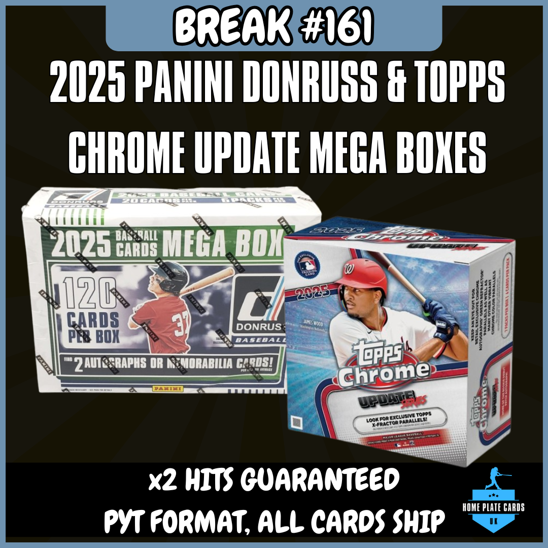 Break #161 - 2025 Panini Donruss & Topps Chrome Update Mega Boxes - 2 Hits - Full PYT