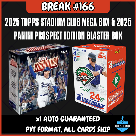 Break #166 - 2025 Topps Stadium Club & 2025 Panini Prospect Edition - 1 Auto - Full PYT