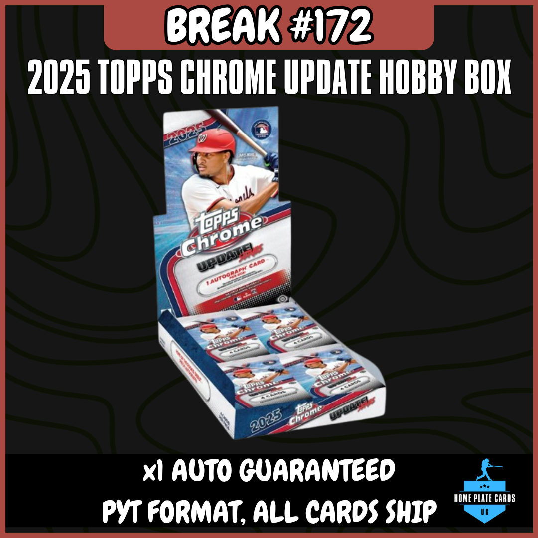 Break #172 - 2025 Topps Chrome Update Series Hobby Box - 1 Auto - Full PYT