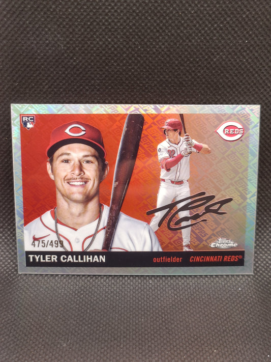 Tyler Callihan - 2025 Topps Chrome Platinum Anniversary Rookie Topps Refractor /499 - Cincinnati Reds